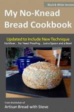 My No-Knead Bread Cookbook (B&W Version) af Taylor Olson