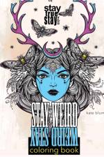 Stay Weird Coloring Book af Kate Blume