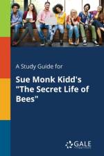 A Study Guide for Sue Monk Kidd's 
