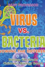 Virus vs. Bacteria af Baby Professor