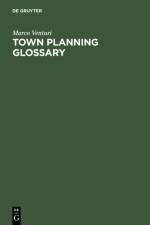 Town Planning Glossary af Marco Venturi