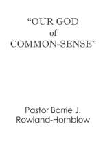 OUR GOD OF COMMON-SENSE FOR CHRISTIAN LI af BA ROWLAND-HORNBLOW