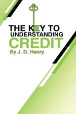 The Key to Understanding Credit af J D Henry