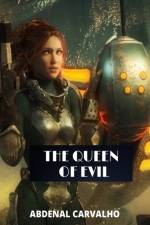 The Queen of Evil af Abdenal Carvalho