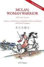 Mulan, Woman Warrior (Full Color Version)