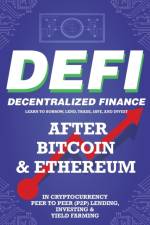 Decentralized Finance (DeFi) Learn to Borrow, Lend, Trade, Save, and Invest after Bitcoin & Ethereum in Cryptocurrency Peer to Peer (P2P) Lending, Investing & Yield Farming af Nft Trending Crypto Art