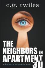 Neighbors in Apartment 3D af C G Twiles