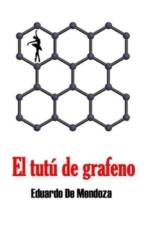 tutu de grafeno af Eduardo de Mendoza