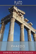 PHAEDO ESPRIOS CLASSICS af Plato