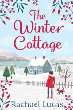 The Winter Cottage af Rachael Lucas