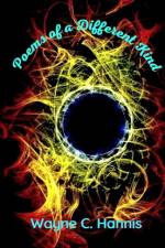Poems of a Different Kind af Wayne C Hannis