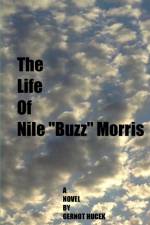 Life of Nile Buzz Morris af Gernot Hucek