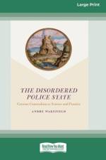 Disordered Police State af Andre Wakefield