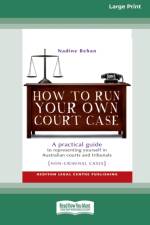 How To Run Your Own Court Case af Nadine Behan