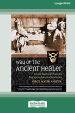 Way of the Ancient Healer af Virgil Mayor Apostol