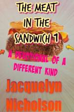 The Meat In The Sandwich 1 af Jacquelyn Nicholson