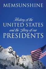 History of the United States and the Story of our Presidents af Memsunshine