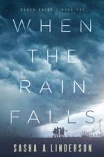 When the Rain Falls af Linderson Sasha A. Linderson