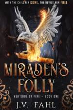 Miraden's Folly af Fahl J.V. Fahl