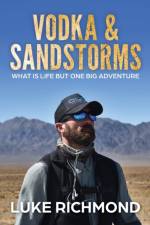 Vodka & Sandstorms af Richmond Luke Richmond
