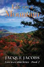 Life on a Mountain af Jacobs Jacque Jacobs