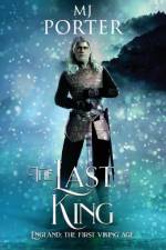 The Last King af M J Porter
