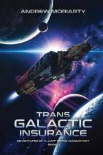 Trans Galactic Insurance af Moriarty