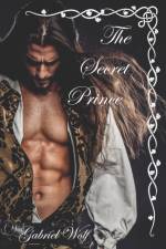 Secret Prince af Wolf Gabriel Wolf