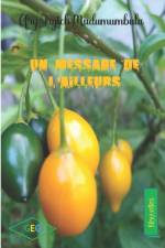 Un message de l'ailleurs af Mudumumbula Efry Trytch Mudumumbula