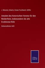 Annalen des historischen Vereins fur den Niederrhein, insbesondere die alte Erzdiocese Koln