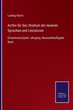 Archiv fur das Studium der neueren Sprachen und Literaturen