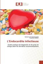 L'Endocardite Infectieuse af Soufi-Taleb Bendiab Nabila Soufi-Taleb Bendiab