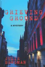 Grieving Ground af Bergman Julie Bergman