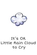 It's OK Little Rain Cloud to Cry af Shull Charlie Shull