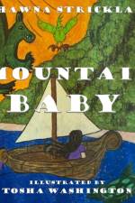Mountain Baby af Shawna Rae Strickland