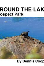 Around the Lake Prospect Park af Cooper Dennis Cooper