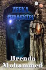 Zeeka Chronicles af Brenda Mohammed