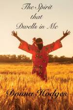 Spirit that Dwells in Me af Donna Hodges