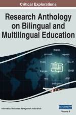 Research Anthology on Bilingual and Multilingual Education, VOL 2