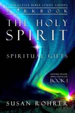 Holy Spirit - Spiritual Gifts Workbook af Rohrer Susan Rohrer