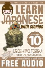 Learn Japanese with Stories Volume 10 Urashima Tarou af Yumi Boutwell