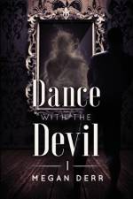 Dance with the Devil af Megan Derr