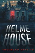 Helme House af Erickson J.R. Erickson