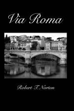 Via Roma af Norton Robert T. Norton