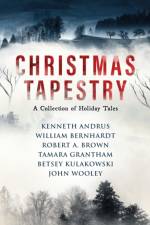 Christmas Tapestry af Bernhardt William Bernhardt