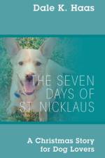 Seven Days of St. Nicklaus af Haas Dale K. Haas