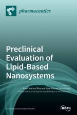 Preclinical Evaluation of Lipid-Based Nanosystems