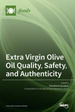 Extra Virgin Olive Oil Quality, Safety, and Authenticity