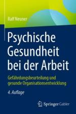 Psychische Gesundheit bei der Arbeit af Ralf Neuner