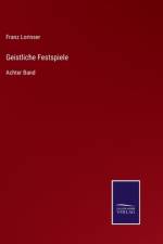 Geistliche Festspiele